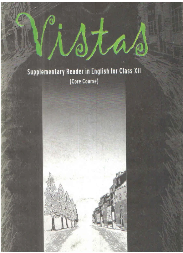 NCERT Vistas Supplementary Reader In English For Class 12